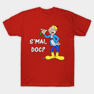 S'mai, Doc? @CymraegDoctor Version T-Shirt